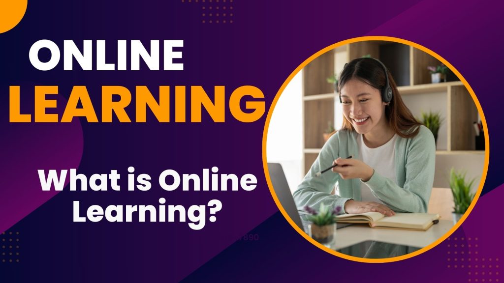 What is Online Learning